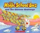 The Magic School Bus and the Climate Challenge