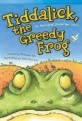 Tiddalick the greedy frog :an Aboriginal dreamtime story 