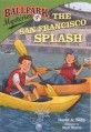 The San Francisco Splash (Prebound, Bound for Schoo)