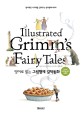 (Basicbooks) illustrated, Grimm's fairy tales =영어로 읽는 그림형제 걸작동화 