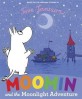 Moomin and the Moonlight Adventure. Based on the Original Stories by Tove Jansson
