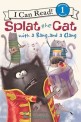 Splat the Cat with a Bang and a Clang (Prebound, Bound for Schoo)