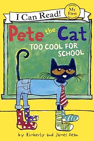 Pete the cat: too cool for school