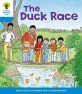 Oxford Reading Tree: Level 3: First Sentences: the Duck Race (Paperback)