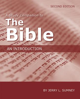 A Study Companion to the Bible. Second Edition : an introduction