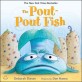 (The)pout-pout fish