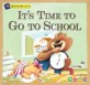 Its time to go to school