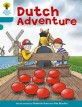 Oxford Reading Tree: Level 9: More Stories A: Dutch Adventure (Paperback)