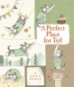 A Perfect Place for Ted (Hardcover)