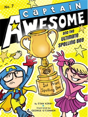 Captain Awesome . 7 , and the ultimate spelling bee  