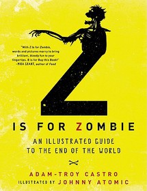 Z is for zombie  : an illustrated guide to the end of the world