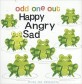 Happy Angry Sad (Board Books)