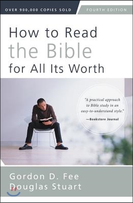 How to Read the Bible for All its Worth. Fourth Edition