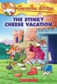 The Stinky Cheese Vacation (Paperback)