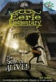The School Is Alive! (Eerie Elementary #1) (Hardcover, Library)