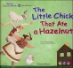(The)Little Chick that Ate a Hazelnut