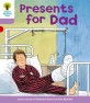 Oxford Reading Tree: Level 1+: More First Sentences A: Presents for Dad (Paperback)