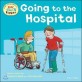 Oxford Reading Tree: Read With Biff, Chip & Kipper First Experiences Going to the Hospital (Paperback)