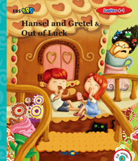 Hansel and Gretel ＆ Out of Luck