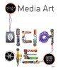 안녕! 미디어아트 = Media Art  : 기술과 예술을 가로질러 일상을 빛내는 21가지 창작 스토리