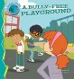 (A)Bully-free playground