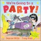 We're Going to a Party! null