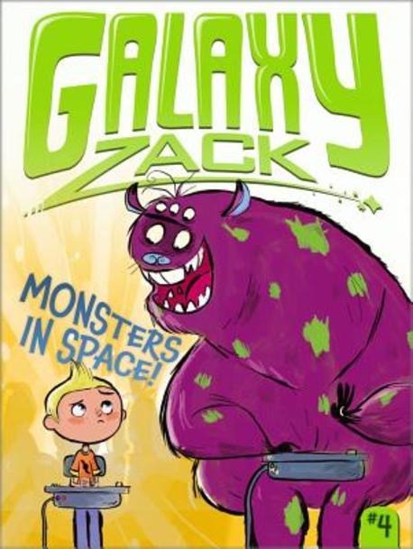 Galaxy Zack. 4, Monsters in Space! 