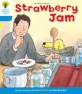 Oxford Reading Tree: Level 3: More Stories A: Strawberry Jam (Paperback)