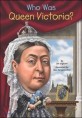 Who Was Queen Victoria? (Paperback)