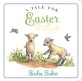 (A) tale for Easter