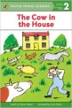 The Cow in the House (Level 2) (Paperback, Chinese Edition)