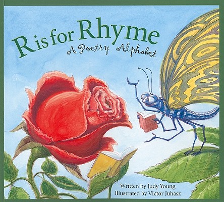 R Is for Rhyme : A Poetry Alphabet 