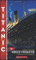 Titanic : voices from the disaster
