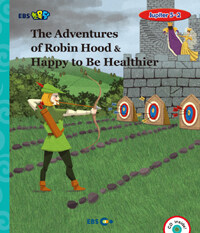 (The)adventures of Robin Hood & Happy to be healthier  