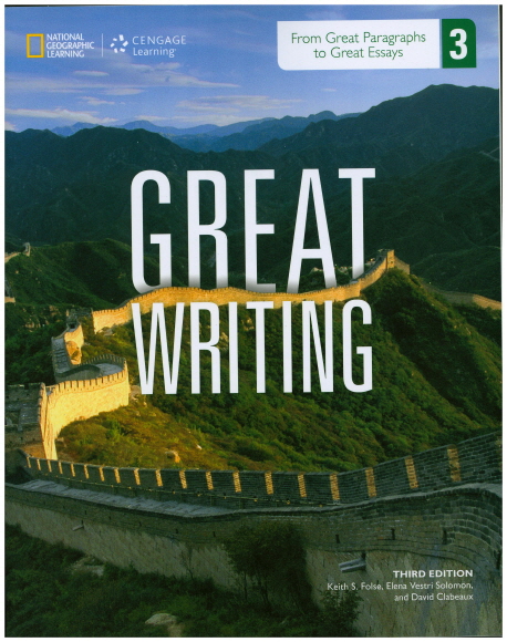 Great Writing. 3 : From Great Paragraphs to Great Essays. Third Edition