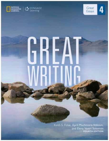 Great Writing. 4 : Great Essays. Fourth Edition