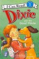 Dixie and the Good Deeds (Paperback)