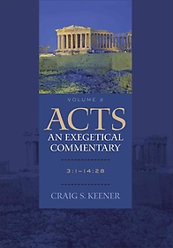 Acts : An Exegetical Commentary. 2 : 3:1-14:28