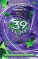 The 39 Clues: Unstoppable (Unstoppable Book 4: Flashpoint)