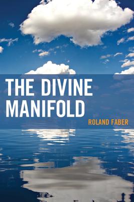 The divine manifold- [e-book]