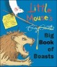 Little Mouse's Big Book of Beasts (Paperback, Illustrated ed)