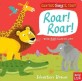 Roar! Roar! (Board Books)