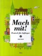 Mach mit! : <span>D</span><span>e</span>utsch fur Anfang<span>e</span>r : 초급 독일어. 2