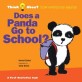 Does a panda go to school? :how everyone learns 