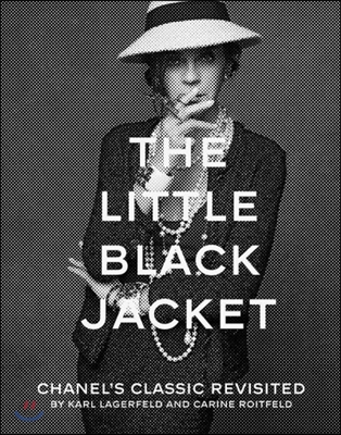 The little black jacket  : Chanel's classic revisited