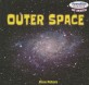 Outer Space (Library Binding)