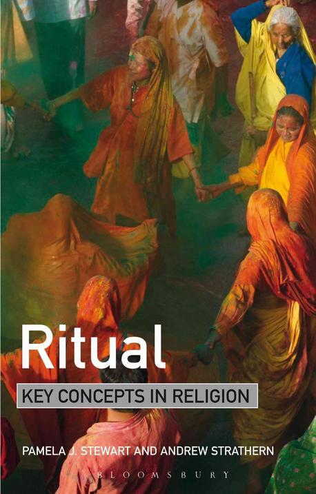 Ritual : Key Concepts in Religion