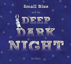 Small Blue and the deep dark night