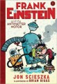 Frank Einstein and the Antimatter Motor (Frank Einstein Series #1): Book One (Hardcover)