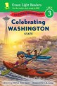 Celebrating Washington State: 50 States to Celebrate (Hardcover)